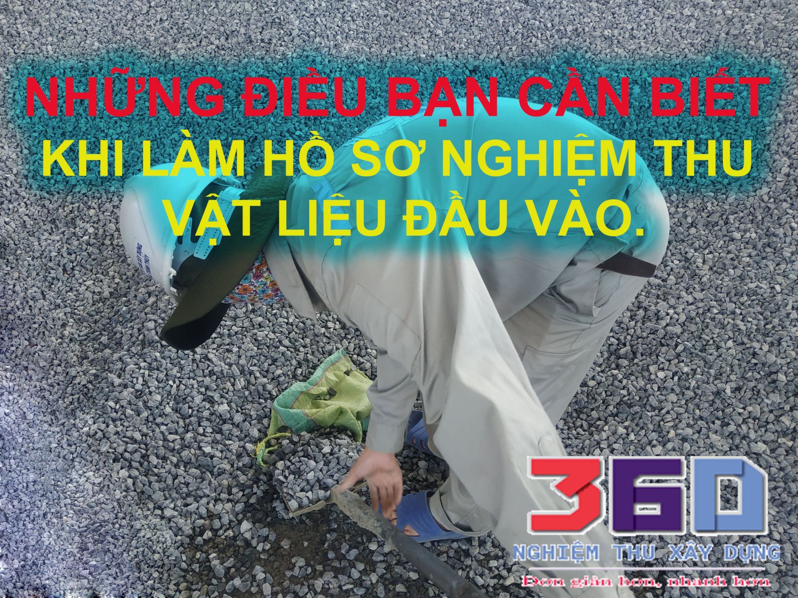 Các căn cứ pháp lý về nghiệm thu vật liệu đầu vào