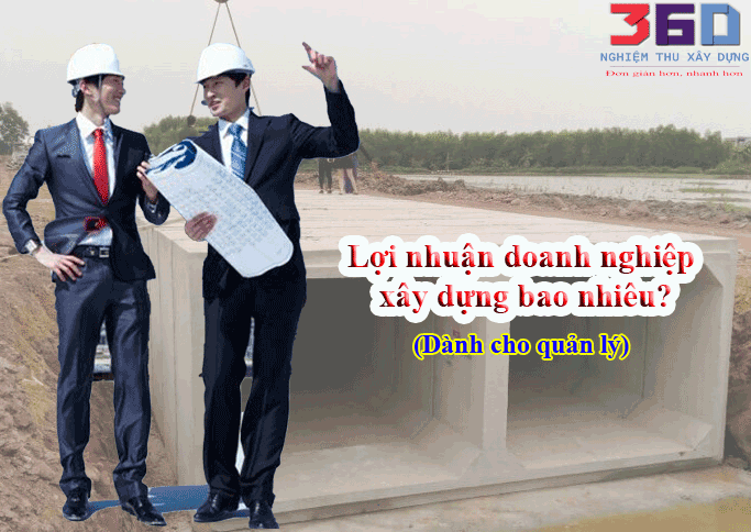 Điều hành và lợi nhuận của doanh nghiệp xây dựng