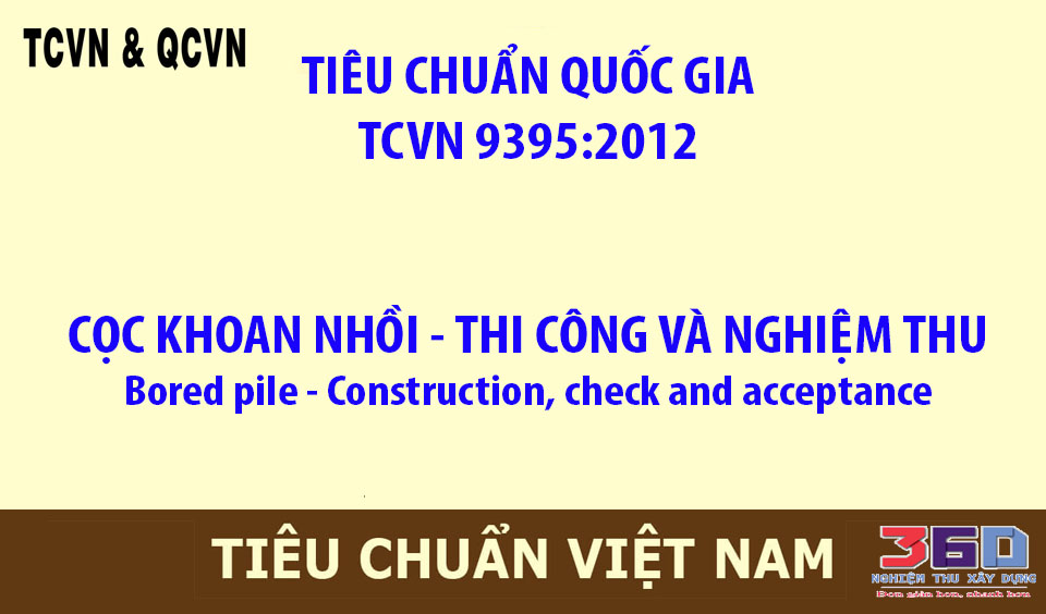 TCVN 9395:2012 CỌC KHOAN NHỒI - THI CÔNG VÀ NGHIỆM THU