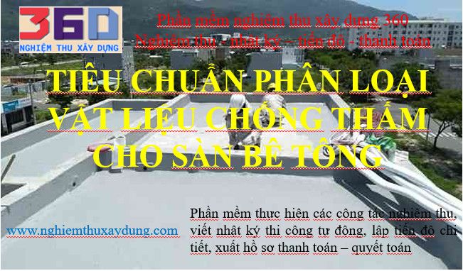 tieu-chuan-phan-loai-vat-lieu-chong-tham-cho-san-be-tong
