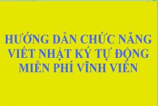 [Hướng dẫn] VIẾT NHẬT KÝ THI CÔNG MIỄN PHÍ