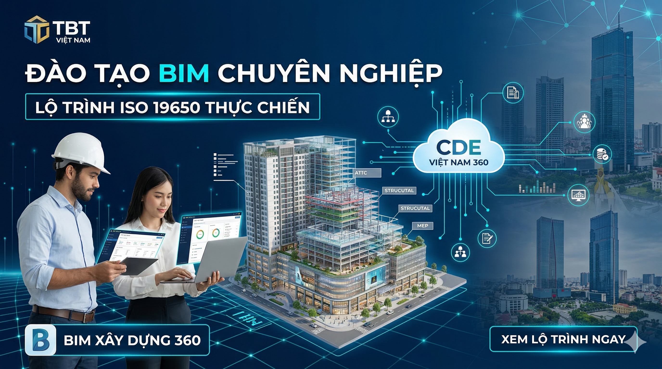 Đào tạo BIM chuyên nghiệp theo ISO 19650 – Lộ trình học BIM từ cơ bản đến nâng cao tại Việt Nam