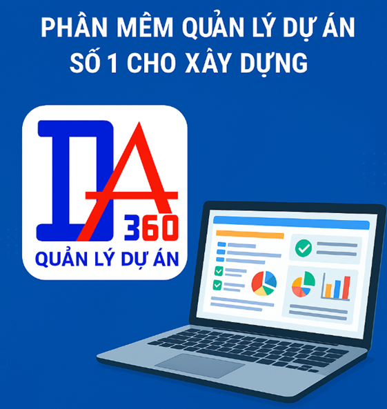 Phần mềm quản lý dự án số 1 cho xây dựng Giải pháp toàn diện cho CĐT