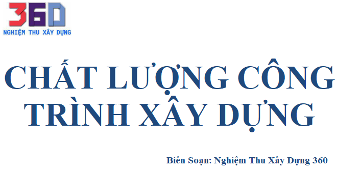 Chất lượng công trình xây dựng