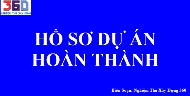 Hồ sơ Dự án Hoàn thành