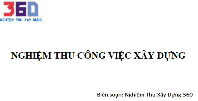 Nghiệm thu công việc xây dựng