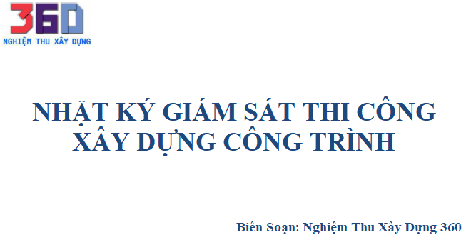 Nhật ký giám sát thi công xây dựng công trình