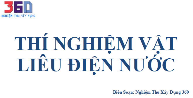 Thí nghiệm vật liệu điện nước