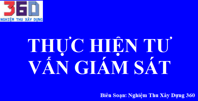 Thực hiện tư vấn giám sát