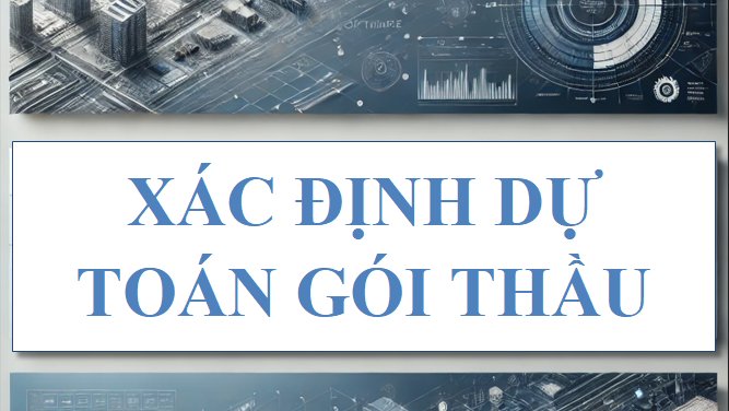 Xác định dự toán gói thầu